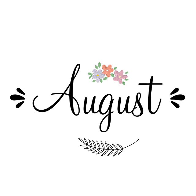 month, august, flowers, calligraphy, lettering, decorative, nature, cut out